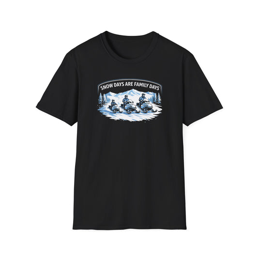 Snow Days Are Family Days  T-Shirt