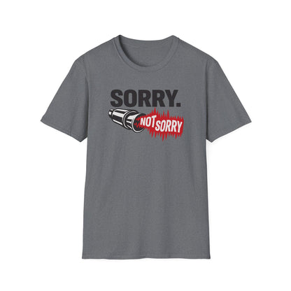 Sorry. Not Sorry. black  T-Shirt