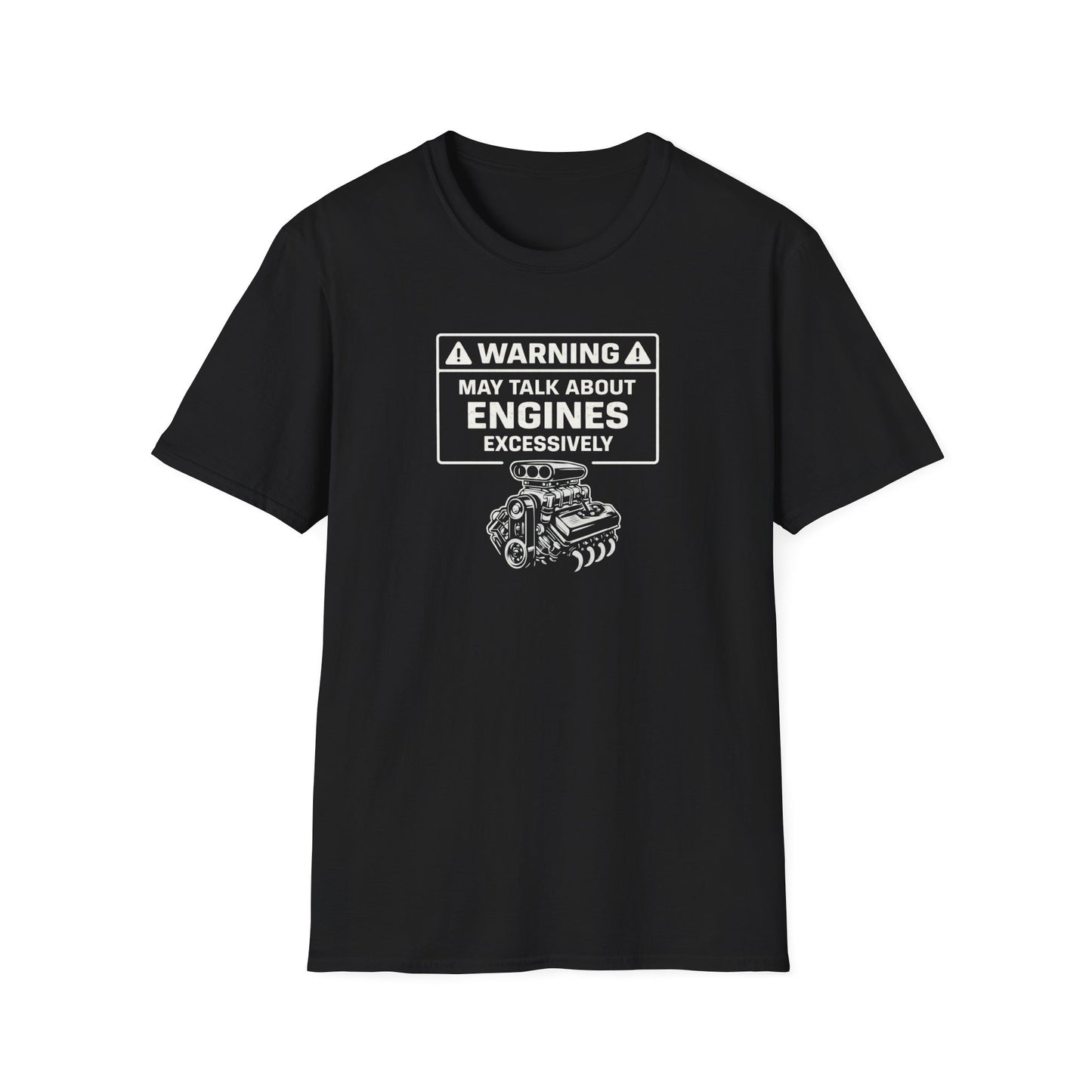 Warning-Talk About Engines  T-Shirt