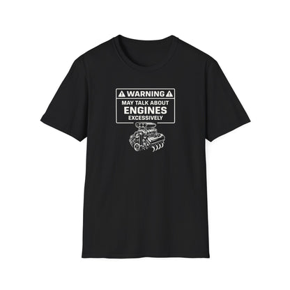 Warning-Talk About Engines  T-Shirt