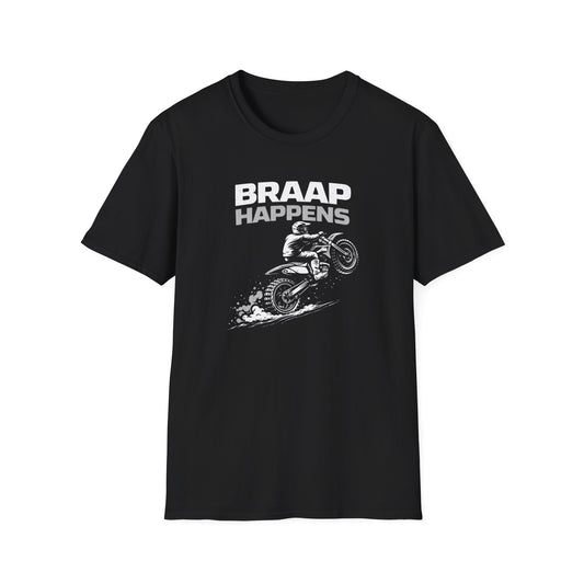 Braap Happens Dirtbike T-Shirt