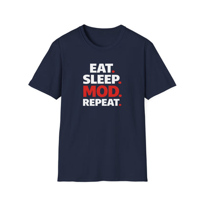 Eat. Sleep. Mod. Repeat. T-Shirt