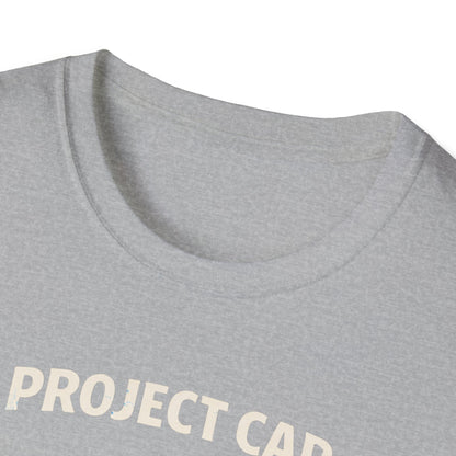 Project Car  T-Shirt