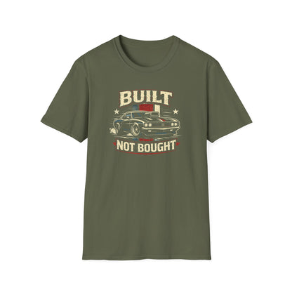Built Not Bought Musclecar T-Shirt