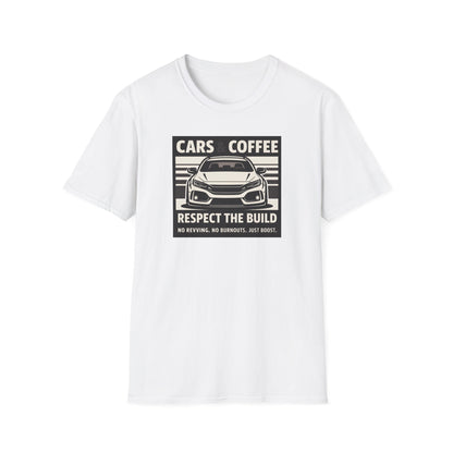 Cars & Coffee Respect The Build T-Shirt