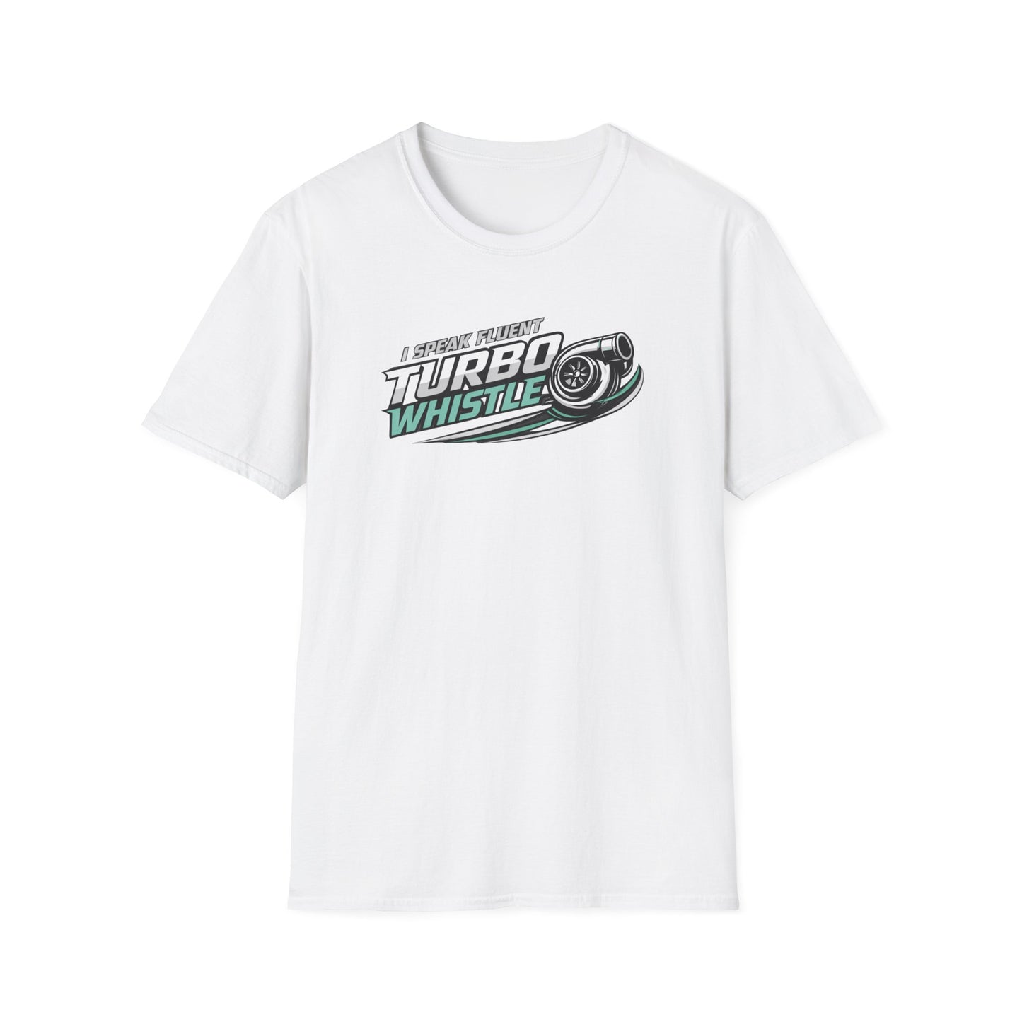 Speak Fluent Turbo Whistle  T-Shirt