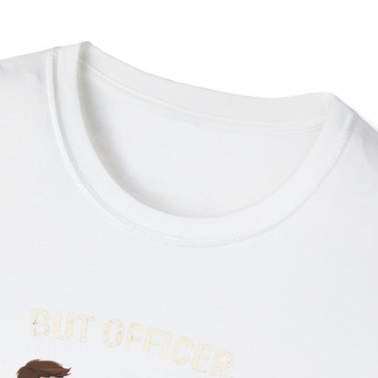 But Officer color T-Shirt