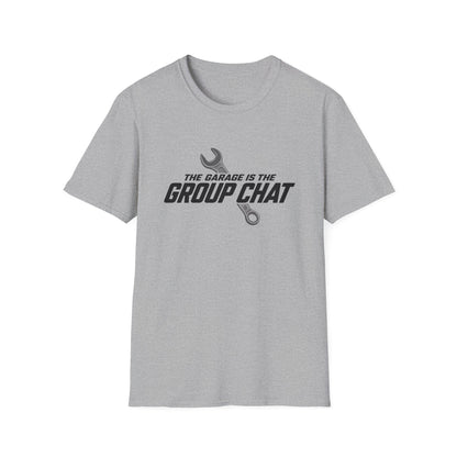 Garage Group Chat  T-Shirt