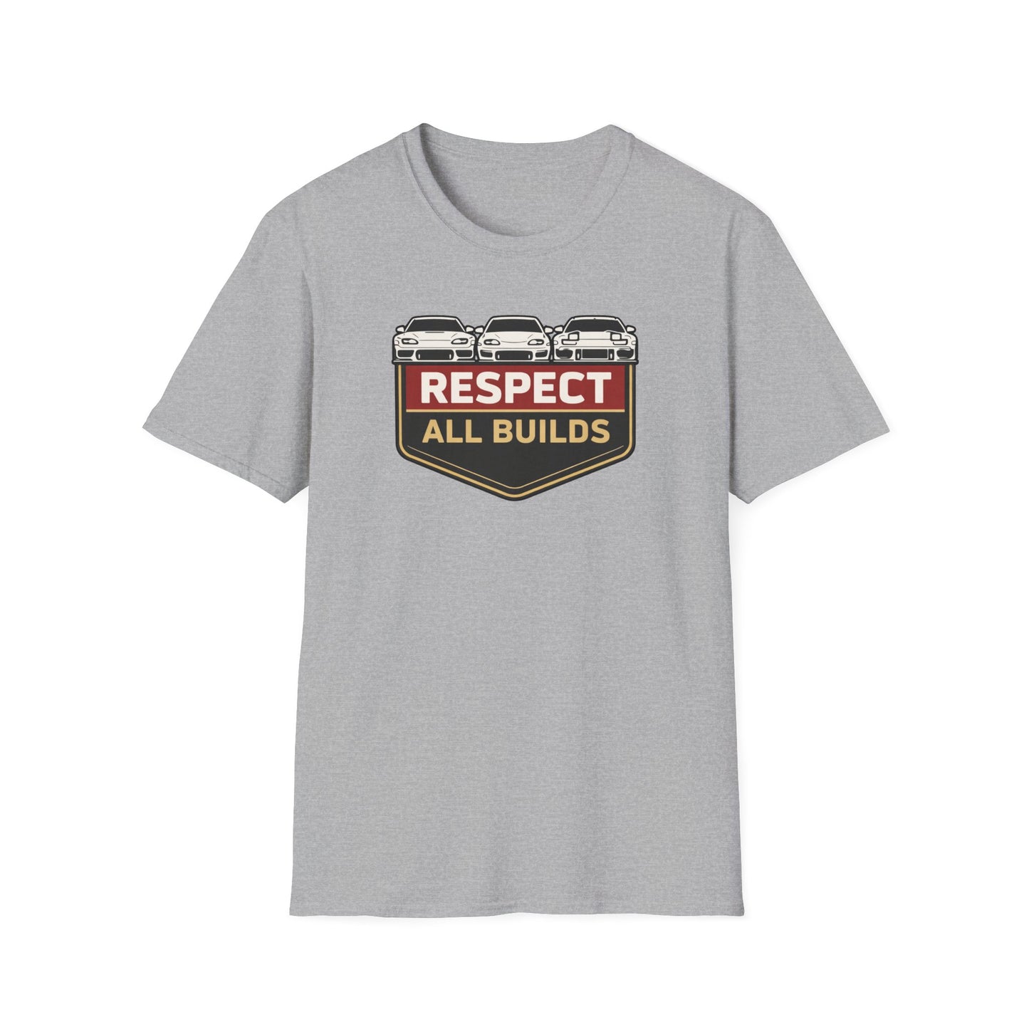 Respect All Builds  T-Shirt