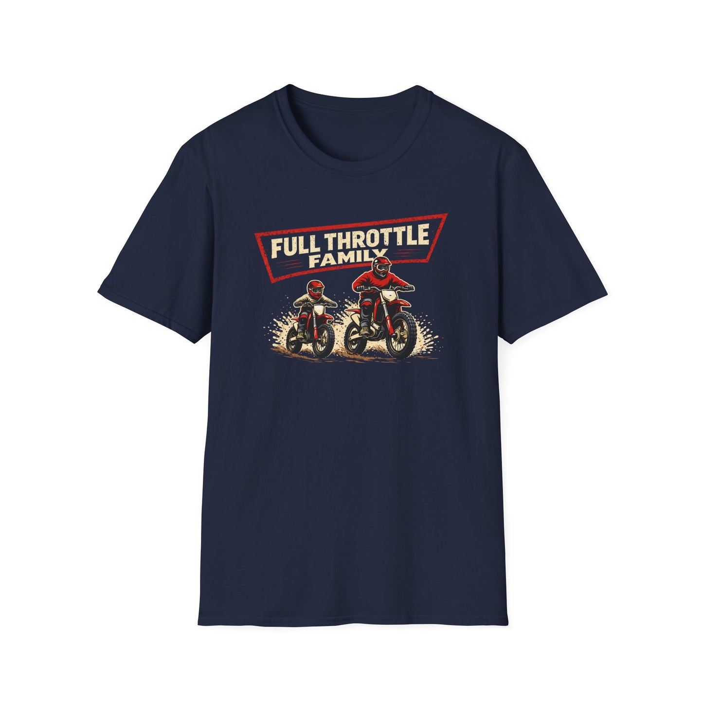 Full Throttle Family Dirtbikes T-Shirt