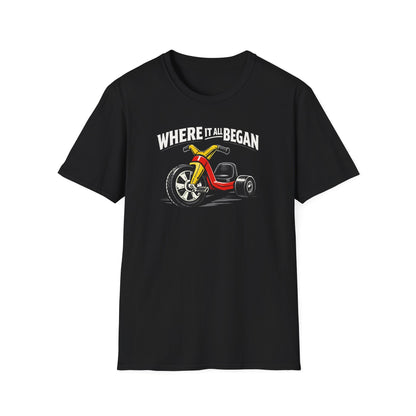 Where It All Began Bigwheel  T-Shirt