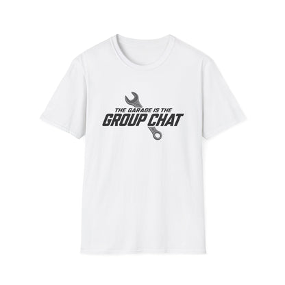 Garage Group Chat  T-Shirt