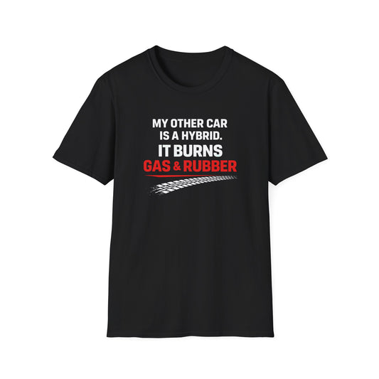 It Burns Gas & Rubber T-Shirt