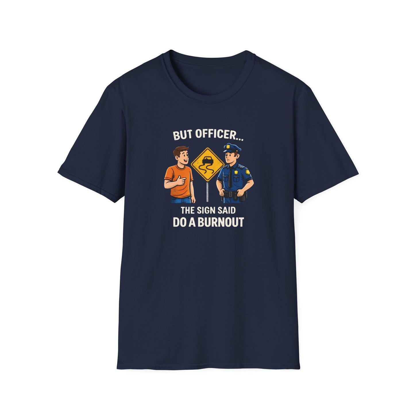 But Officer color T-Shirt