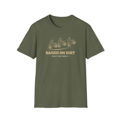 Raised On Dirt  T-Shirt
