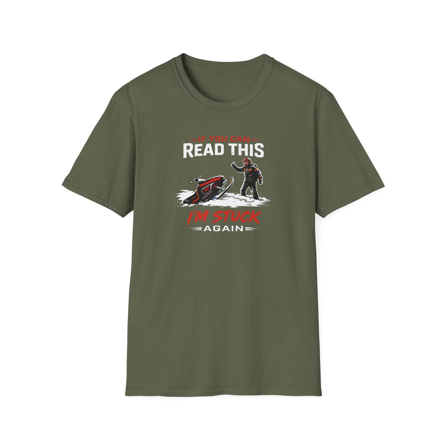 I'm Stuck Again Snowmobile  T-Shirt