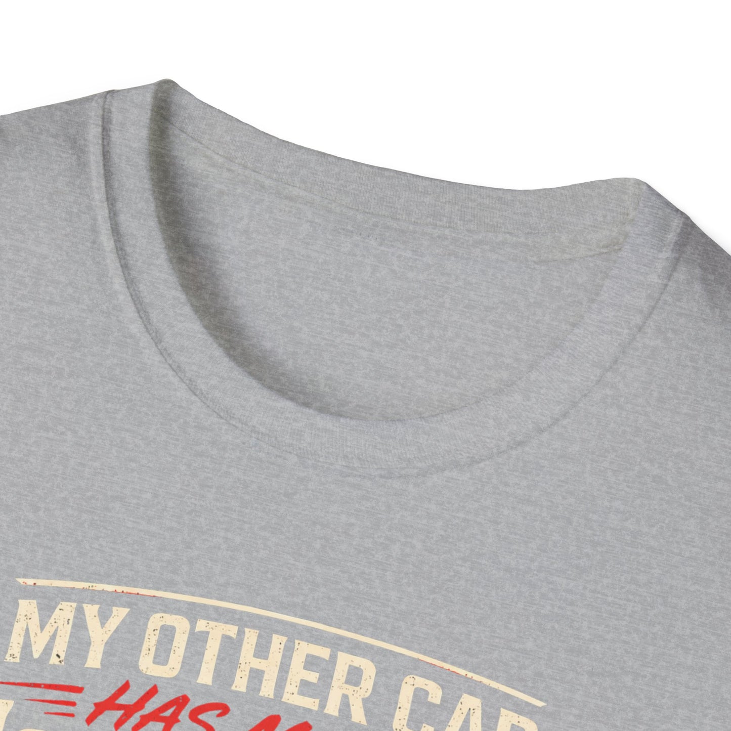 Other Car Has More Horsepower T-Shirt