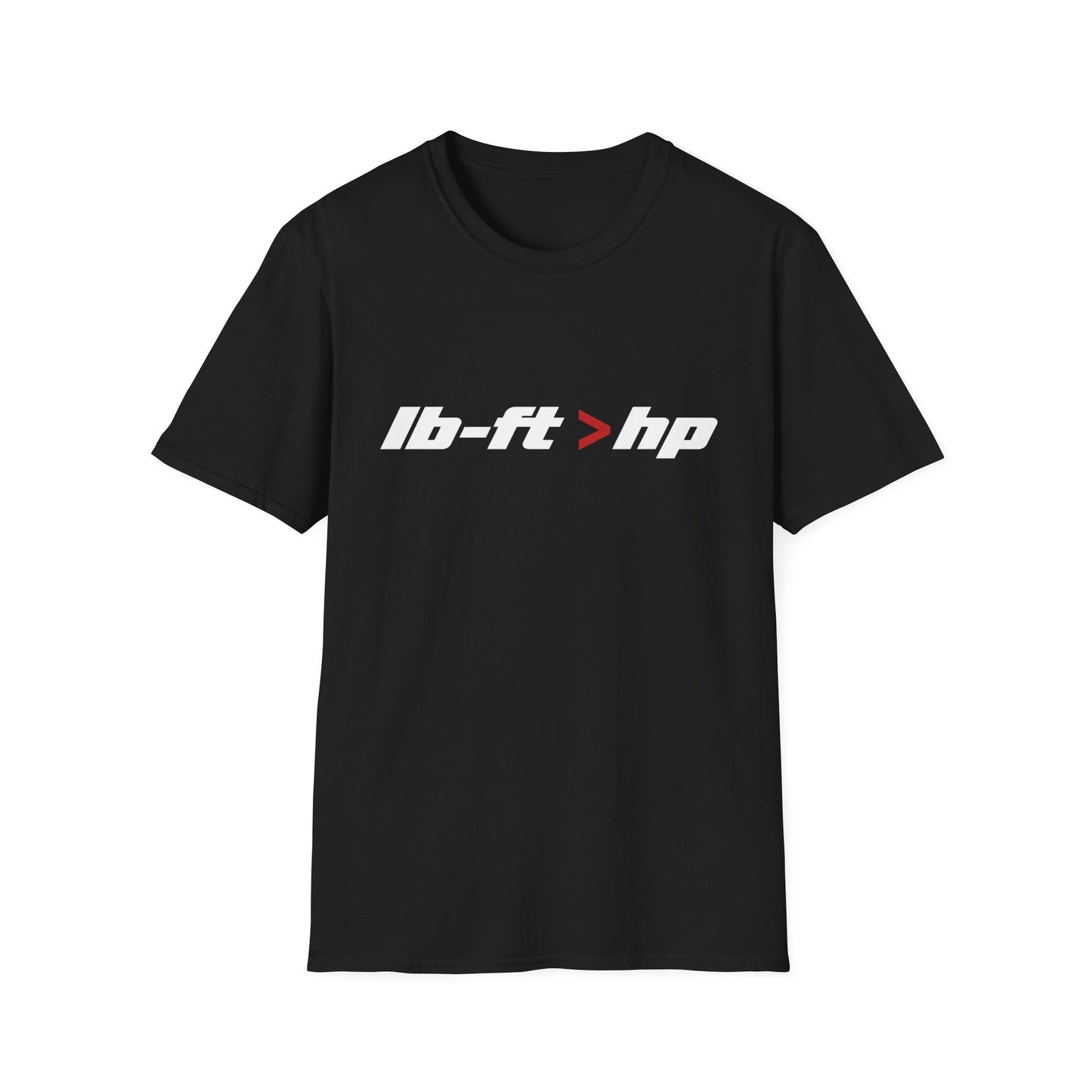 lb-ft > hp   T-Shirt