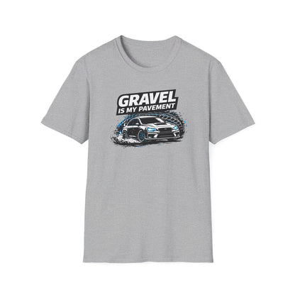 Gravel Is My Pavement T-Shirt