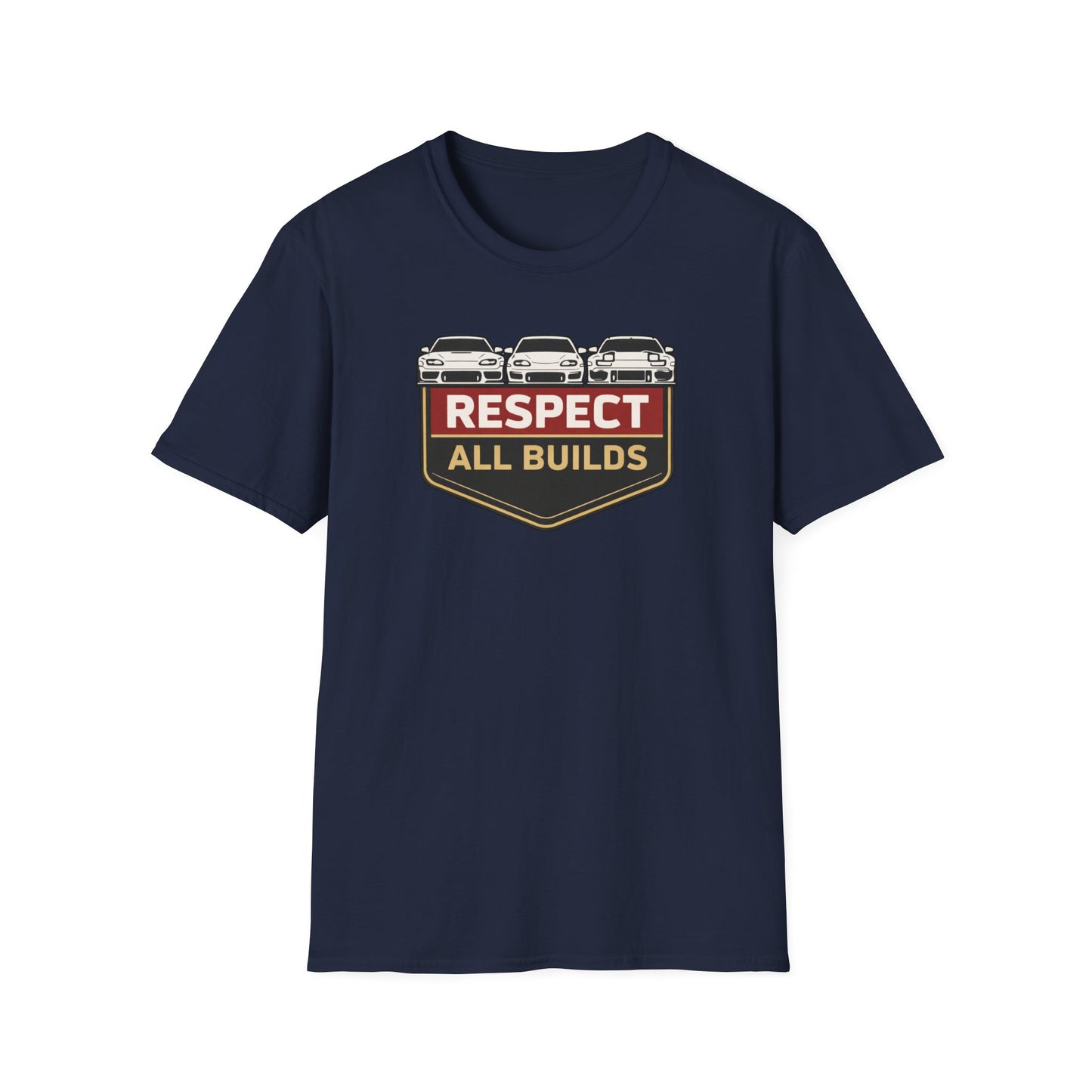 Respect All Builds  T-Shirt