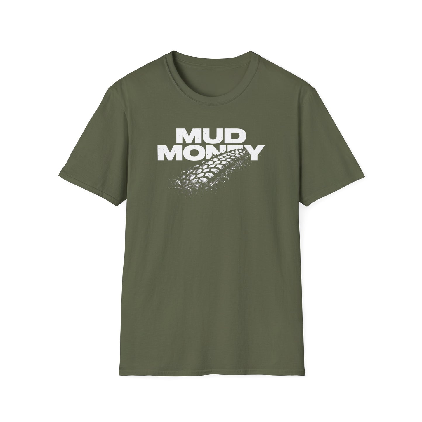 Mud Money  T-Shirt