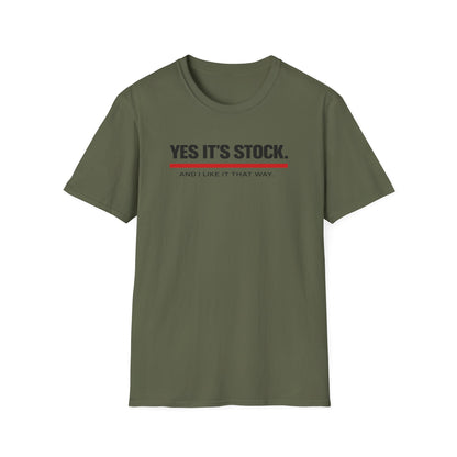 Yes It's Stock  T-Shirt
