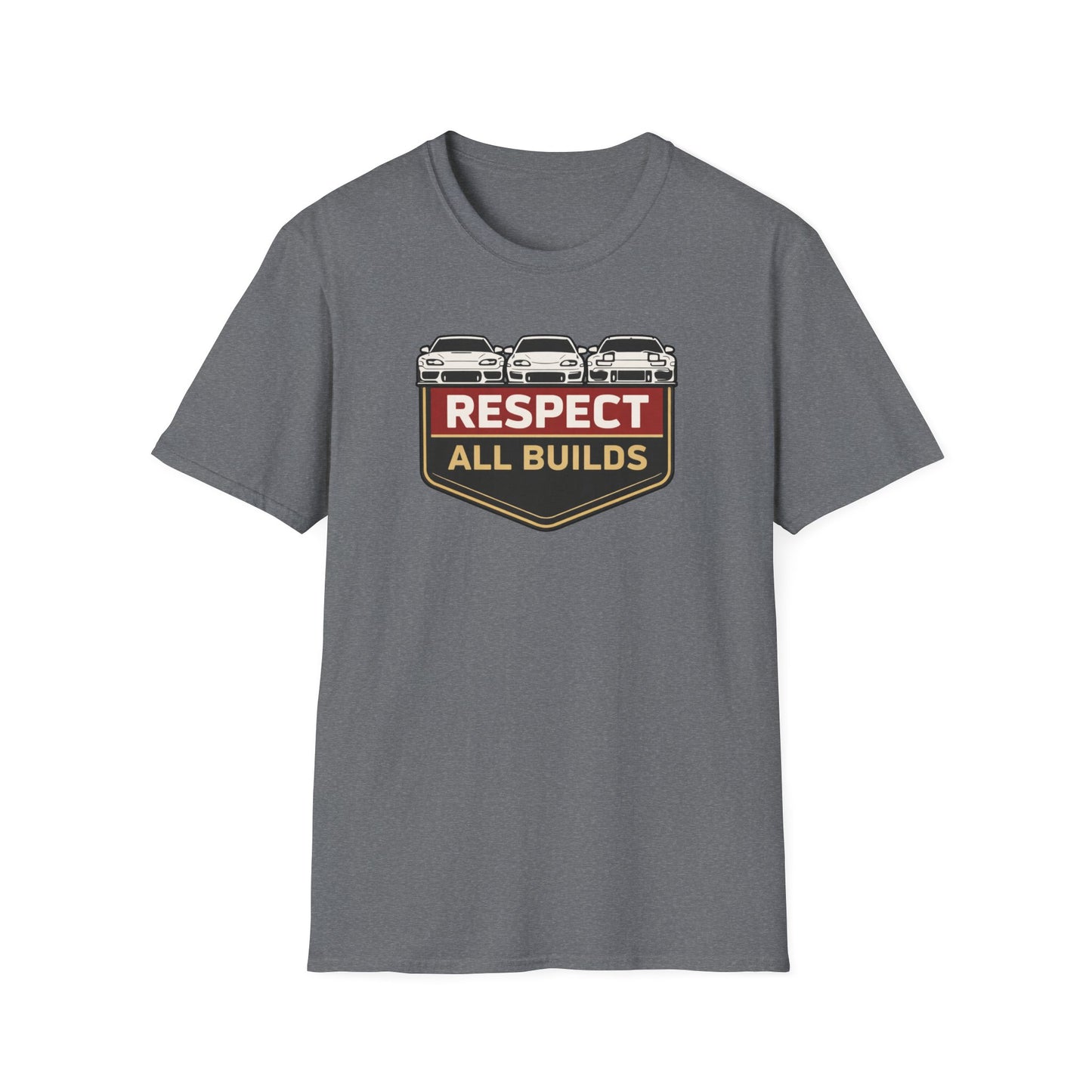 Respect All Builds  T-Shirt