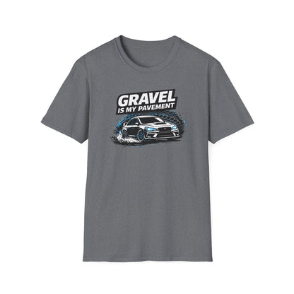 Gravel Is My Pavement T-Shirt