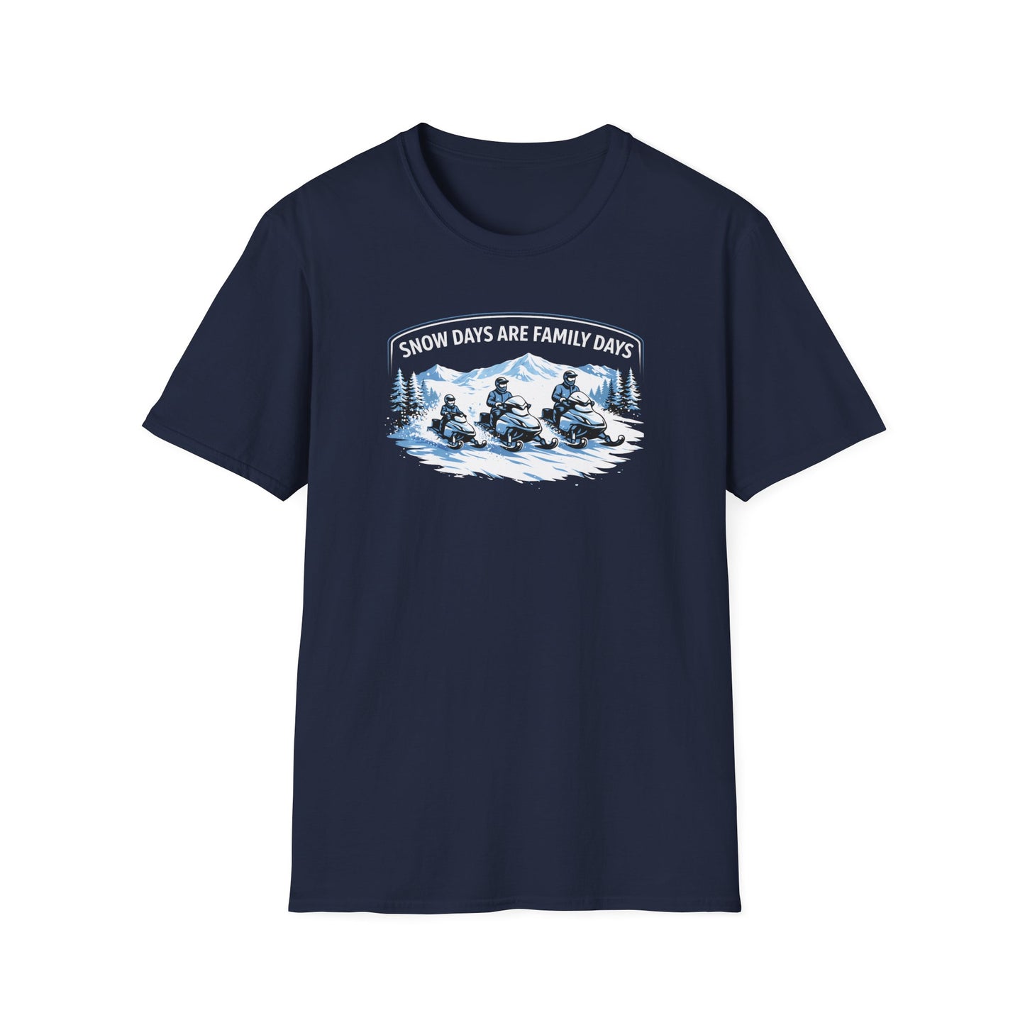 Snow Days Are Family Days  T-Shirt