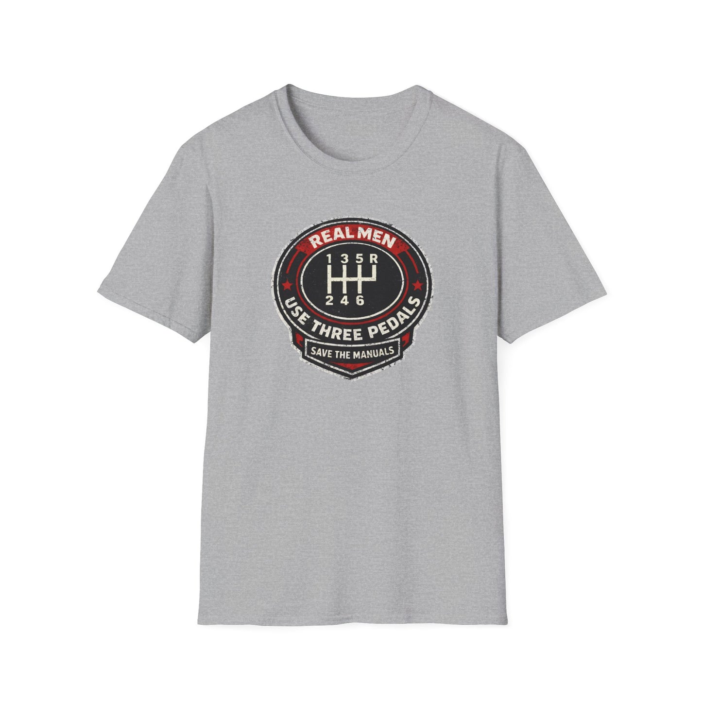 Real Men Use Three Pedals  T-Shirt