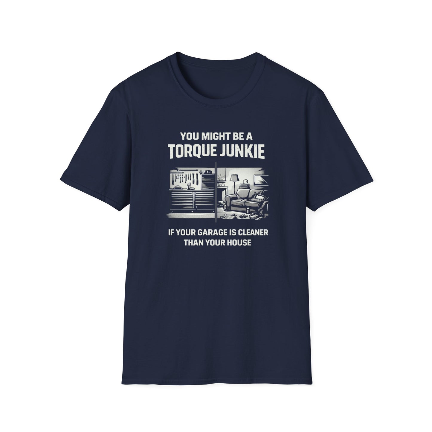 Garage Is Cleaner Than House  T-Shirt