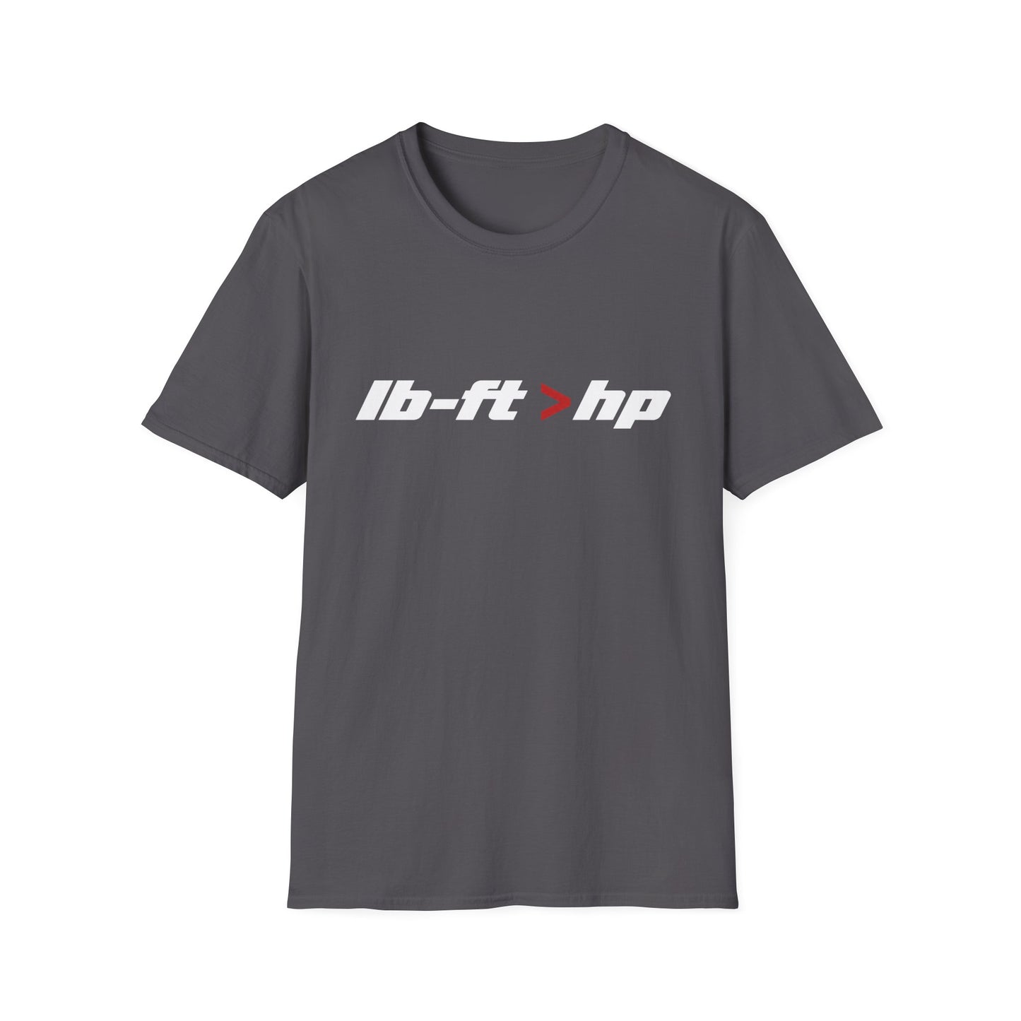 lb-ft > hp   T-Shirt