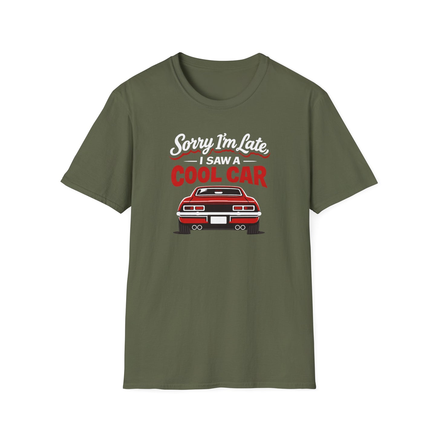 Sorry I'm Late  T-Shirt