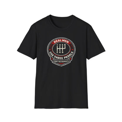 Real Men Use Three Pedals  T-Shirt