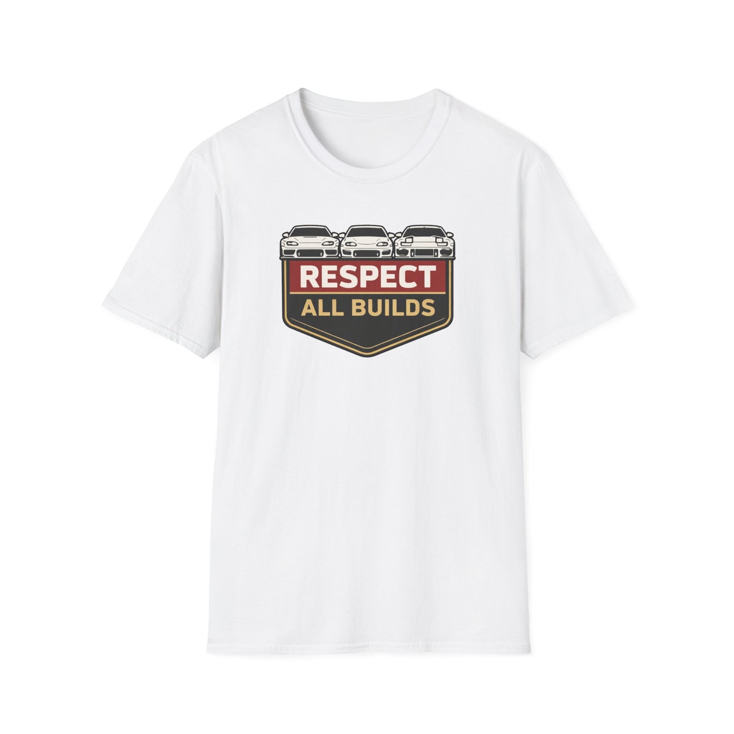 Respect All Builds  T-Shirt