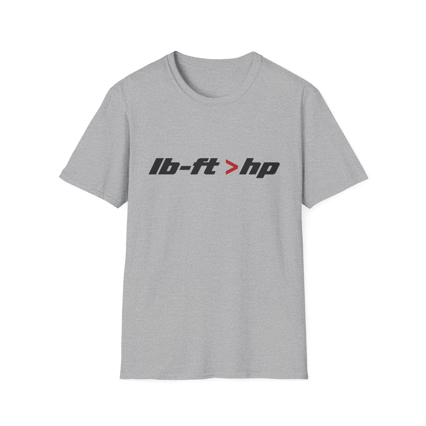 lb-ft > hp   T-Shirt