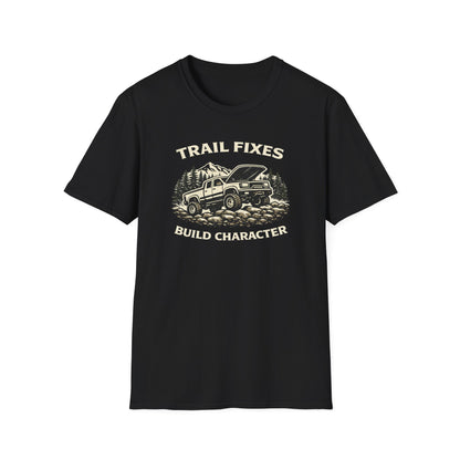 Trail Fixes Build Character  T-Shirt