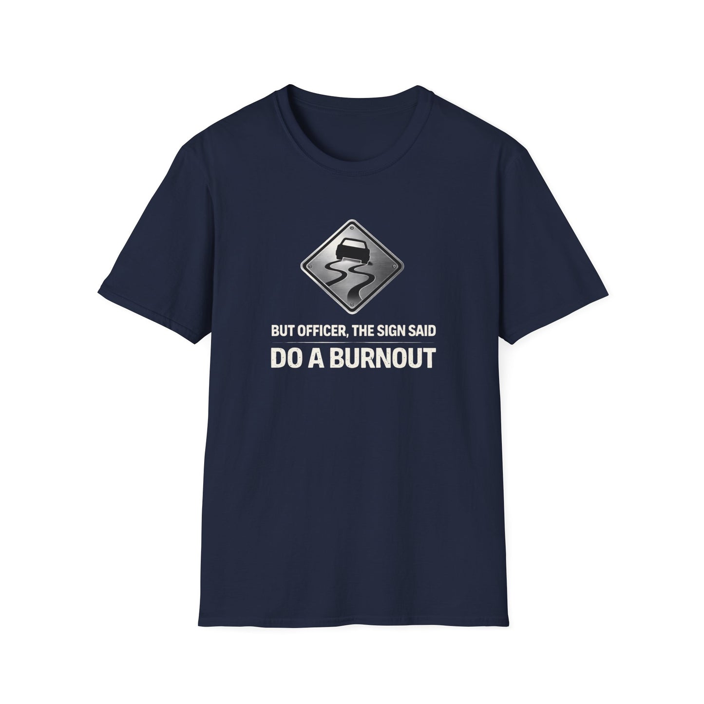 But Officer Sign T-Shirt