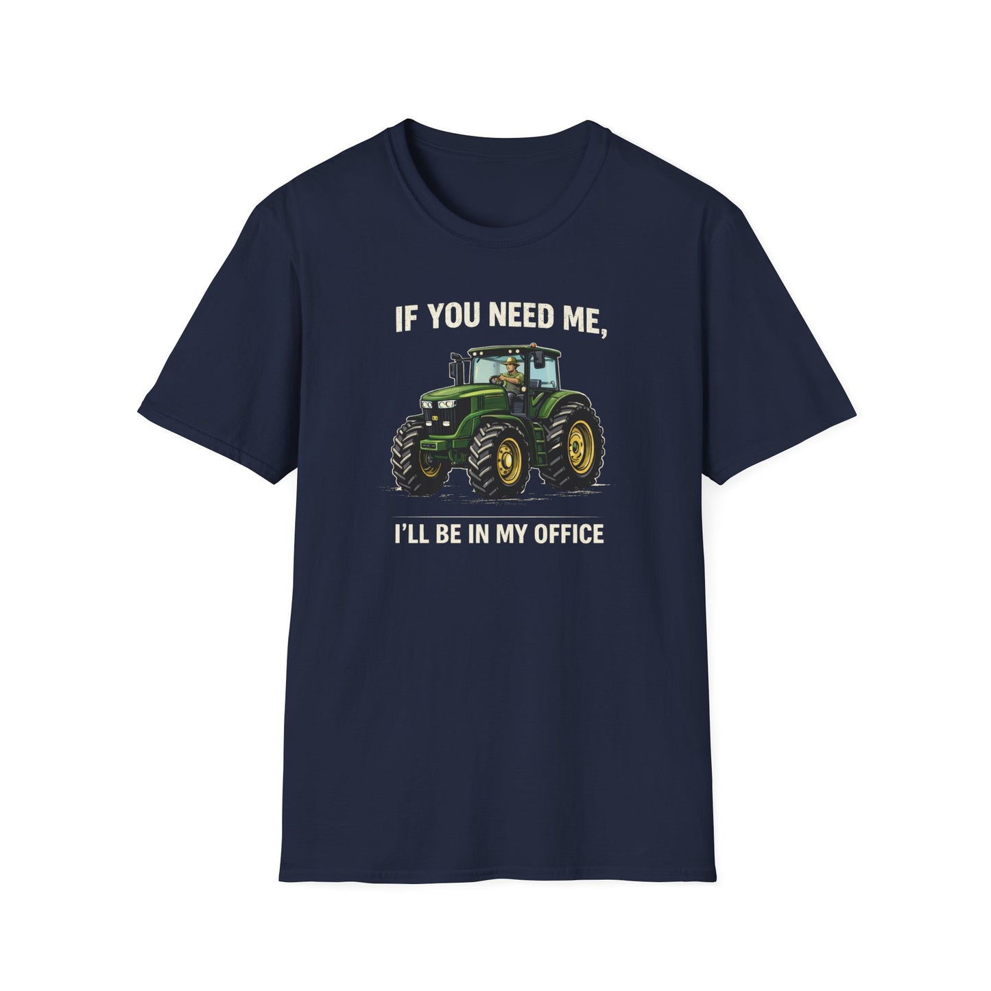 I'll Be In My Office Tractor  T-Shirt