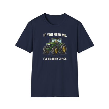 I'll Be In My Office Tractor  T-Shirt