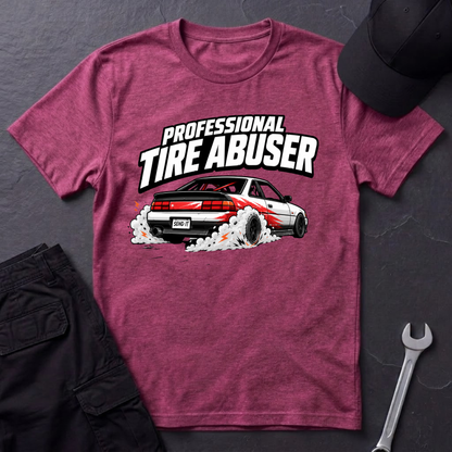 Professional Tire Abuser  T-Shirt
