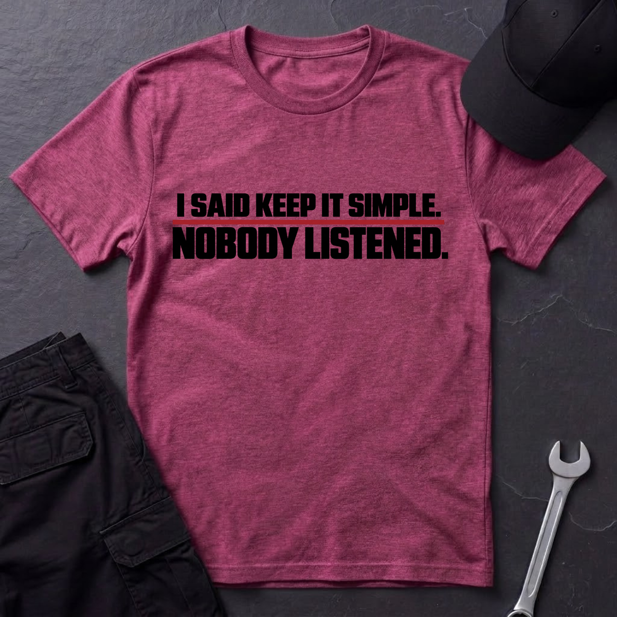 Nobody Listened   T-Shirt