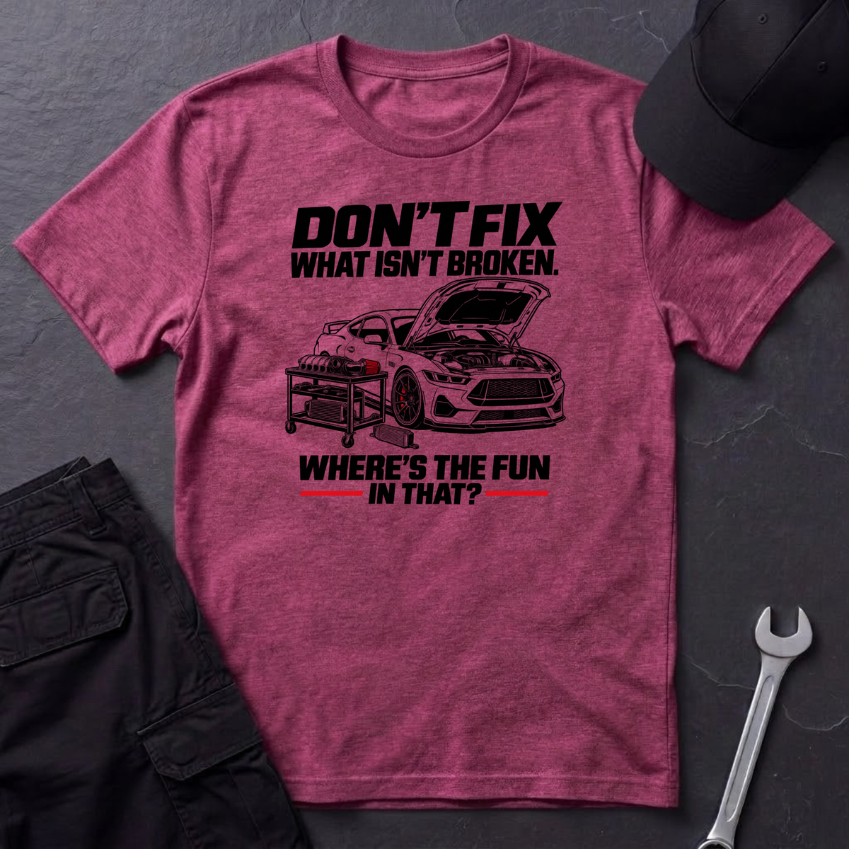 Don't Fix T-Shirt