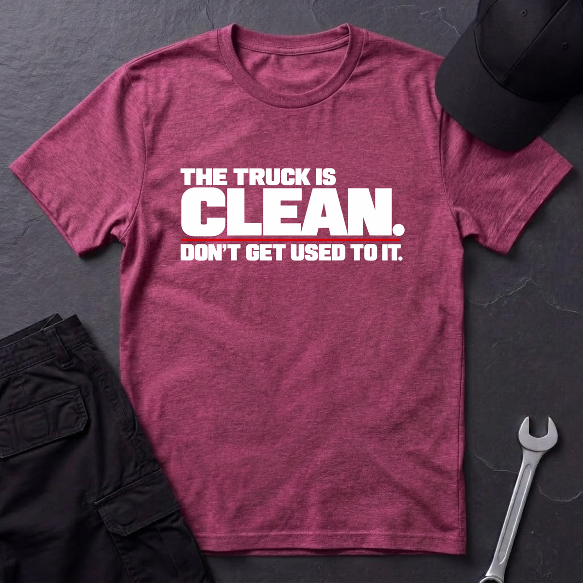 Truck Is Clean   T-Shirt
