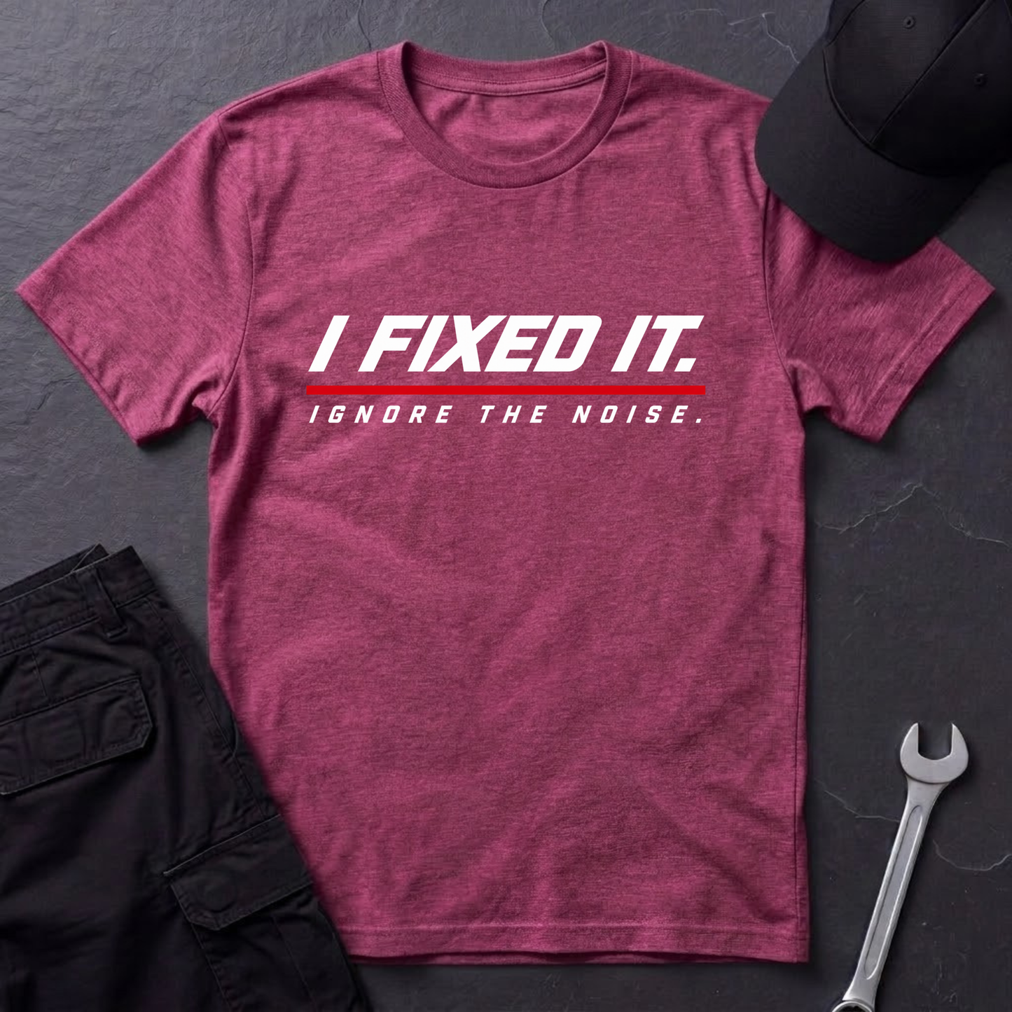 I Fixed It.   T-Shirt