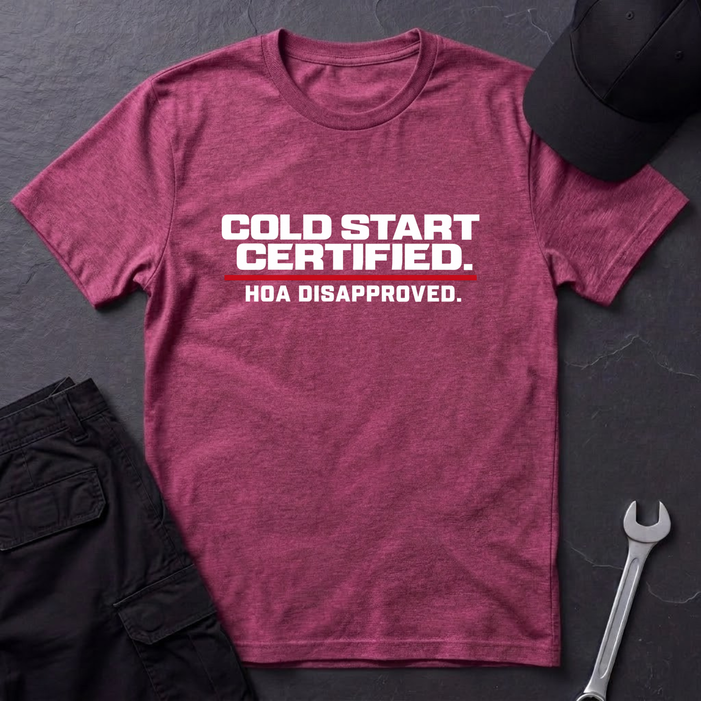 Cold Start Certified  T-Shirt
