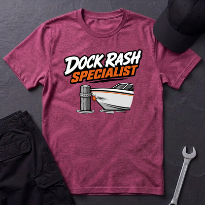 Boat Dock Rash Specialist  T-Shirt