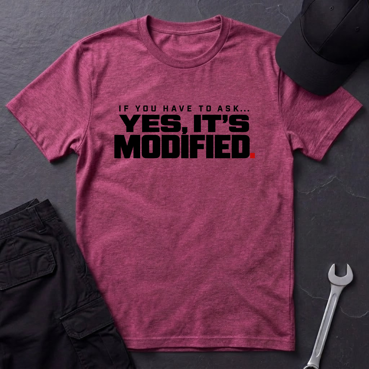 Yes, It's Modified  T-Shirt