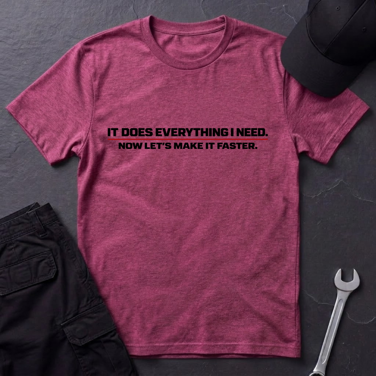 It Does Everything  T-Shirt