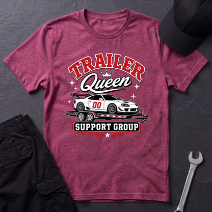 Trailer Queen Support Group  T-Shirt